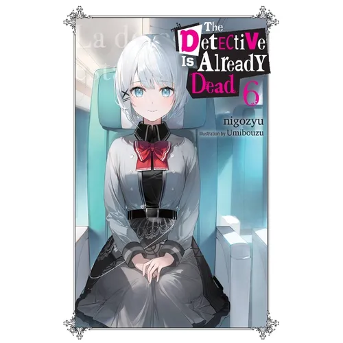 The Detective Is Already Dead, Vol. 6: Volume 6 - Paperback