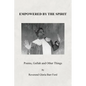 Empowered by the Spirit: Poems, Gullah and Other Things - Paperback