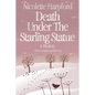 Death Under The Starling Statue - Paperback