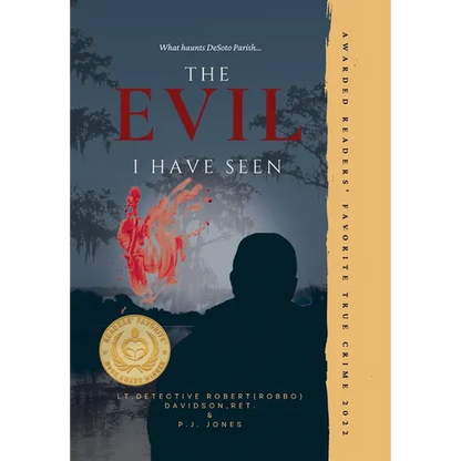 The Evil I Have Seen - Hardcover