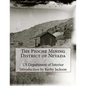 The Pioche Mining District of Nevada - Paperback