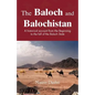 The Baloch and Balochistan: A Historical Account from the Beginning to the Fall of the Baloch State - Paperback