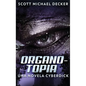 Organotopia - Una novela Cyberdick - Hardcover