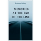 Memories at the End of the Line - Paperback