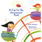 A Trip to the Amusement Park - Hardcover