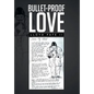 Bullet-Proof Love - Hardcover