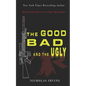 The Good, Bad and the Ugly: The Untold Stories of a Spec Ops Sniper - Paperback