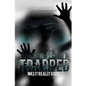 Trapped: Was It Really God - Paperback