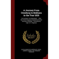 A Journey From Orenburg to Bokhara in the Year 1820: Ed. by Baron Von Meyendorf ... After the French Original Compiled by Dr Carl Hermann Scheidler; T - Hardcover