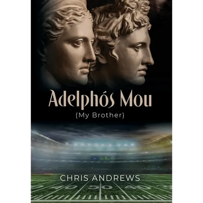 Adelphós Mou: My Brother - Hardcover