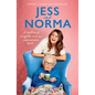 Jess and Norma: A Lifetime of Laughter and Our Unbreakable Bond - Hardcover
