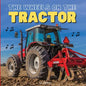 The Wheels on the Tractor: A Sing Along Kids Tractor Book for Toddlers and Small Children - Paperback