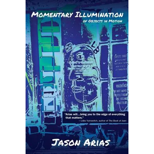 Momentary Illumination of Objects In Motion - Paperback