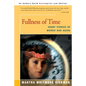Fullness of Time: Short Stories of Women and Aging - Paperback