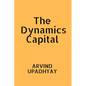 The Dynamics Capital - Paperback