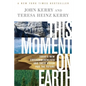 This Moment on Earth: Today's New Environmentalists and Their Vision for the Future - Paperback