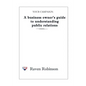 Your Campaign: A Business owner's guide to understanding public relations: PR 101 - Paperback