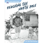 Reaching the North Pole - Library Binding