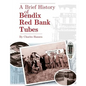A Brief History of Bendix Red Bank Tubes - Paperback