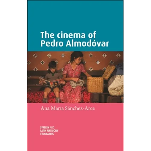 The Cinema of Pedro Almodóvar - Paperback