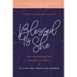 Blessed Is She: The Transforming Prayer Journeys of 30 African American Women - Paperback
