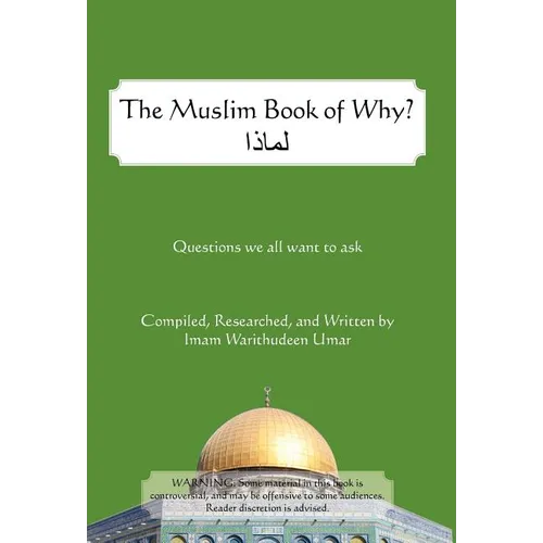 The Muslim Book of Why: What Everyone Should Know about Islam - Hardcover