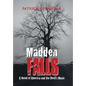 Madden Falls: A Novel of America and the Devil's Music - Hardcover