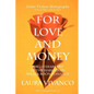 For Love and Money: The Literary Art of the Harlequin Mills & Boon Romance - Paperback