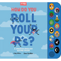 How Do You Roll Your R'S?: A Sound Book for Kids to Learn Spanish Vocabulary and Speak with Confidence - Hardcover