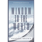 Window To The World: It's the little things that matter the most - Paperback