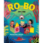 Ro-Bo - Hardcover