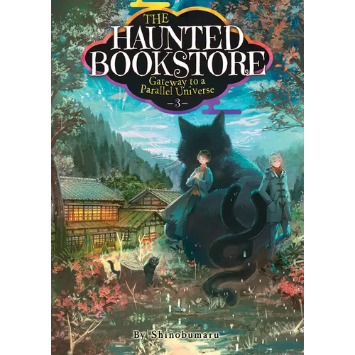 The Haunted Bookstore - Gateway to a Parallel Universe (Light Novel) Vol. 3 - Paperback
