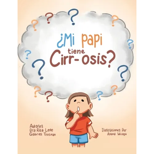 ¿Mi Papi Tiene Cirr-Osis? - Paperback
