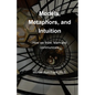 Models, Metaphors, and Intuition: How we think, learn and communicate - Paperback