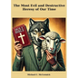 The Most Evil And Destructive Heresy Of Our Time - Paperback