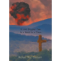 A Love Beyond Time, in a World on a Timer - Hardcover