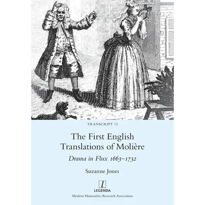 The First English Translations of Molière: Drama in Flux 1663-1732 - Paperback