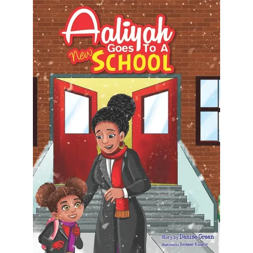 Aaliyah Goes To A New school - Hardcover