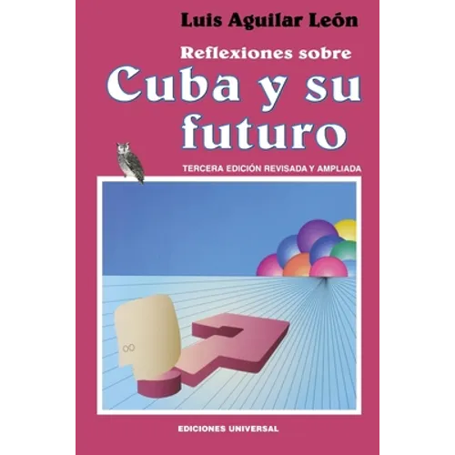 Reflexiones Sobre Cuba Y Su Futuro - Paperback