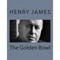 The Golden Bowl - Paperback