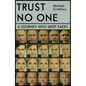 Trust No One: Inside the World of Deepfakes - Hardcover