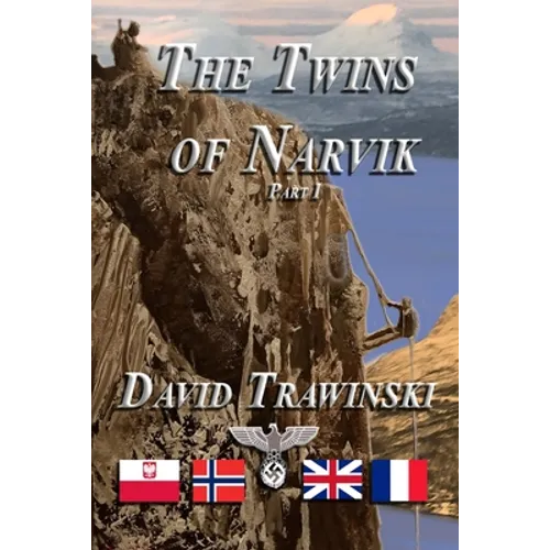 The Twins of Narvik, Part I - Paperback