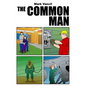 The Common Man - Paperback