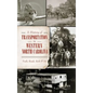 A History of Transportation in Western North Carolina: Trails, Roads, Rails & Air - Hardcover