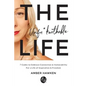 The Unfu*kwithable Life: 7 Codes to Embrace Connection and Vulnerability to Create a Life of Inspiration and Freedom - Paperback