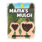 Mama's Mulch - Paperback