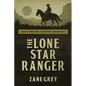 The Lone Star Ranger - Paperback