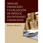 Análisis financiero y evaluación de riesgos en entidades financieras - Paperback