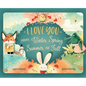 I Love You Through Winter, Spring, Summer, and Fall - Hardcover