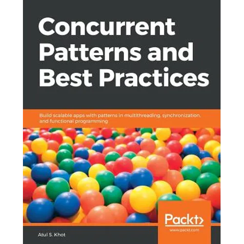 Concurrent Patterns and Best Practices - Paperback